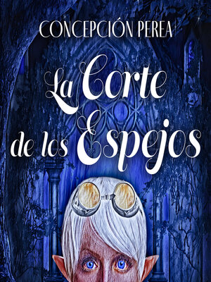 cover image of La corte de los espejos